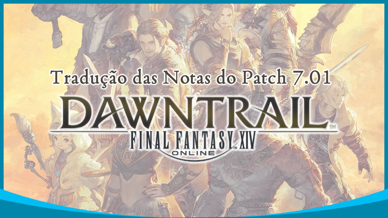 Tradução das Notas do Patch 7.01